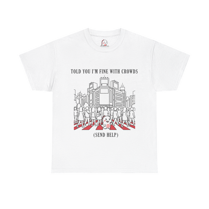I Love Crowds - Tee